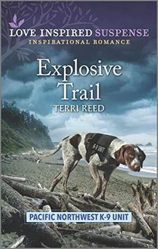 portada Explosive Trail (Pacific Northwest k-9 Unit, 3) (en Inglés)