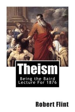 portada Theism: Being the Baird Lecture For 1876 (in English)