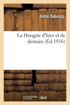 portada La Hongrie d'hier et de demain (in French)