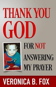 portada Thank you God for not answering my prayer