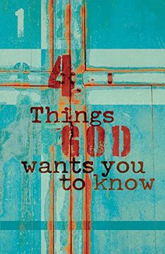 portada 4 Things god Wants you to Know (Kjv 25-Pack) (Proclaiming the Gospel)