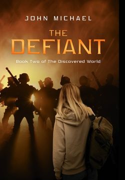 portada The Defiant: Book Two of the Discovered World (in English)