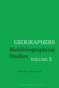portada Geographers: Biobibliographical Studies, Volume 5