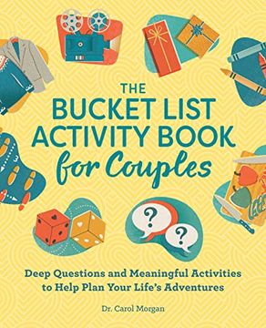 portada The Bucket List Activity Book for Couples: Deep Questions and Meaningful Activities to Help Plan Your Life'S Adventures (Relationship Books for Couples) 