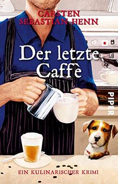 portada Der Letzte Caffè: Ein Kulinarischer Krimi (Professor-Bietigheim-Krimis, Band 6) (in German)