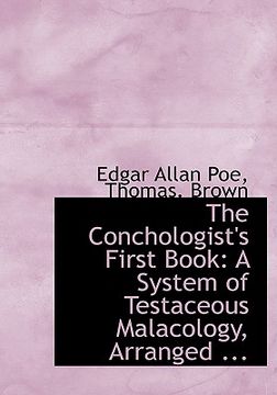 portada the conchologist's first book: a system of testaceous malacology, arranged ... (en Inglés)
