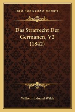 portada Das Strafrecht Der Germanen, V2 (1842) (in German)