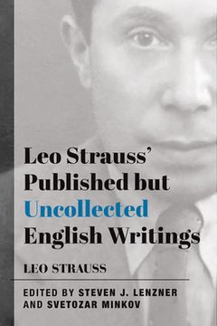 portada Leo Strauss' Published But Uncollected English Writings (en Inglés)