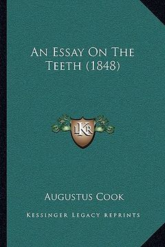 portada an essay on the teeth (1848) (en Inglés)