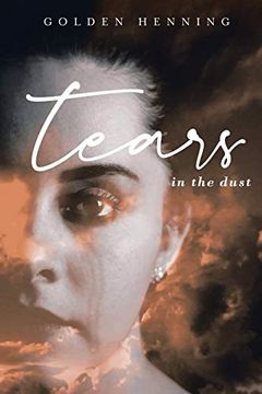portada Tears in the Dust (en Inglés)