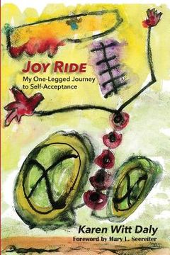 portada Joy Ride: My One-Legged Journey to Self Acceptancce (en Inglés)