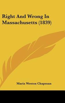 portada right and wrong in massachusetts (1839) (in English)