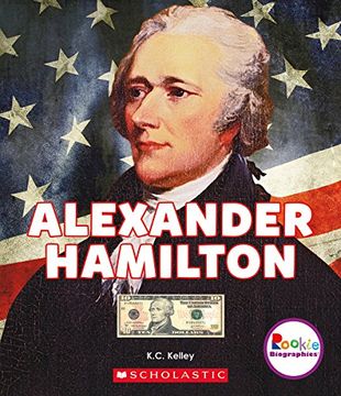 portada Alexander Hamilton: American Hero (Rookie Biographies (Paperback)) 