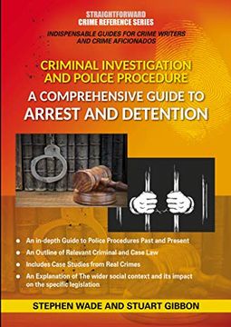 portada Comprehensive Guide to Arrest and Detention: Straightforward Crime Reference Series (en Inglés)