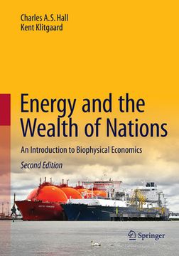 portada Energy and the Wealth of Nations: An Introduction to Biophysical Economics (in English)