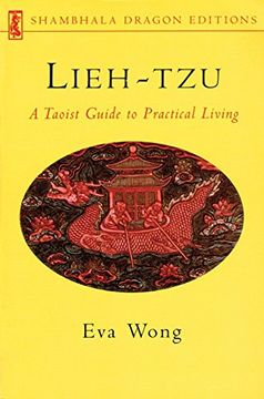 portada Lieh-Tzu: A Taoist Guide to Practical Living (Shambhala Dragon Editions) (in English)