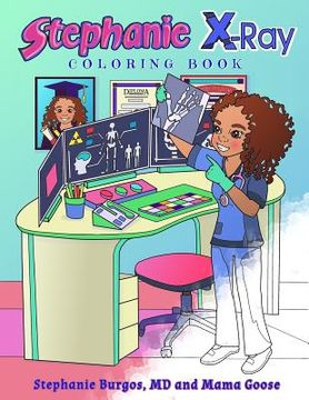 portada Stephanie X-Ray: Coloring Book (en Inglés)