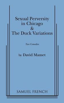 portada sexual perversity in chicago and the duck variations (in English)
