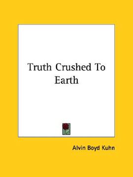 portada truth crushed to earth