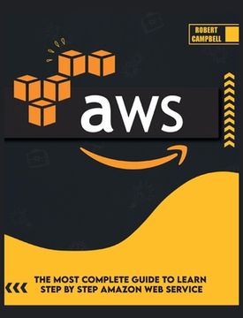 portada Aws: The Most Complete Guide to Learn Step by Step Amazon Web Service (en Inglés)