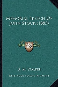 portada memorial sketch of john stock (1885) (in English)