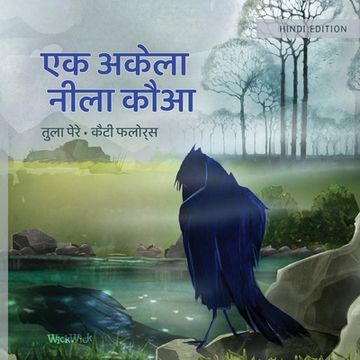 portada एक अकेला नीला कौआ: Hindi Edition of The Only Blue Crow (in Hindi)