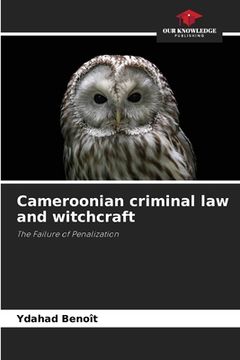 portada Cameroonian criminal law and witchcraft (in English)