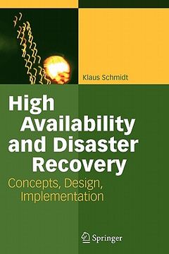 portada high availability and disaster recovery: concepts, design, implementation (en Inglés)