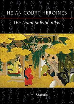 portada The Izumi Shikibu Nikki (Heian Court Heroines) (en Inglés)