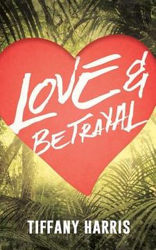 portada Love & Betrayal (en Inglés)