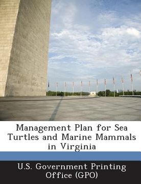 portada Management Plan for Sea Turtles and Marine Mammals in Virginia (en Inglés)