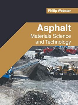 portada Asphalt: Materials Science and Technology (en Inglés)
