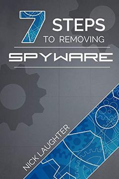portada 7 Steps to Removing Spyware (en Inglés)