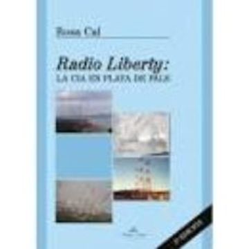 portada Radio Liberty. La cia en Playa de Pals - 2ª Edición (in Spanish)