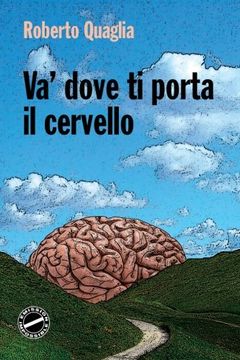 portada Va' dove ti porta il cervello (Italian Edition)
