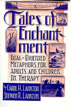 portada tales of enchantment: goal-oriented metaphors for adults & children in therapy (en Inglés)