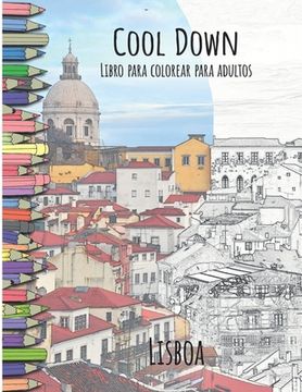 portada Cool Down - Libro para colorear para adultos: Lisboa