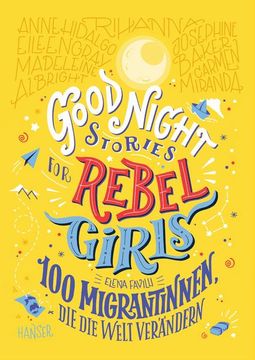 portada Good Night Stories for Rebel Girls - 100 Migrantinnen, die die Welt Verändern (in German)