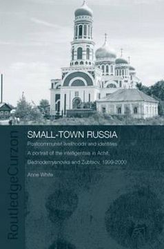 portada small-town russia: postcommunist livelihoods and identities: (en Inglés)