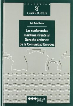 portada conferencias maritimas frente al derecho antitrust de la comunidad europea