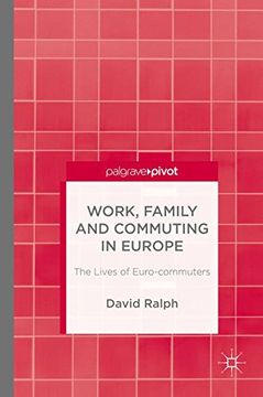 portada Work, Family and Commuting in Europe: The Lives of Euro-commuters