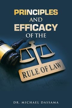portada Principles and Efficacy of the Rule of Law (en Inglés)