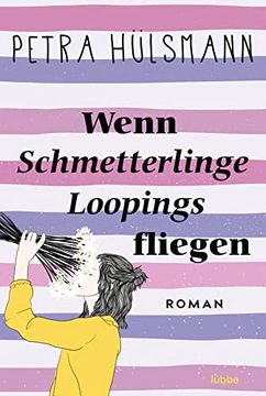 portada Wenn Schmetterlinge Loopings Fliegen: Roman (Hamburg-Reihe, Band 2) (en Alemán)
