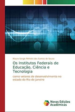 portada Os Institutos Federais de Educação, Ciência e Tecnologia: Como Vetores de Desenvolvimento no Estado do rio de Janeiro