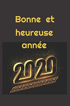 Libro Bonne Et Heureuse Annee Carnet De Notes 1 Pages Avec Pages Lignees Papier De Qualite Petit Format A5 Excellente Annee Nouvelle Citation Positive Pour Homme Femme Libro Bonne Et Heureuse Annee Carnet De Notes 1 Pages Avec Pages Lignees Papier De Qualite Petit Format A5 Excellente Annee Nouvelle Citation Positive Pour Homme Femme