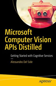 portada Microsoft Computer Vision APIs Distilled: Getting Started with Cognitive Services