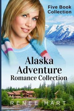 portada Alaska Adventure Romance Collection (en Inglés)