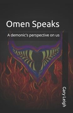 portada Omen Speaks: A demonic's perspective on us (en Inglés)