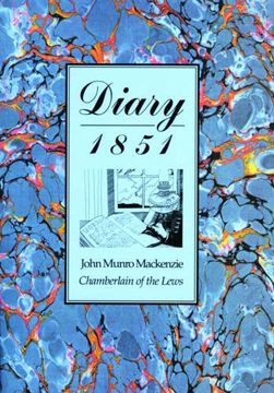 portada Diary 1851: John Munro Mackenzie - Chamberlain of the Lews (en Inglés)