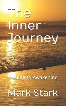portada The Inner Journey: A Guide to Awakening (in English)